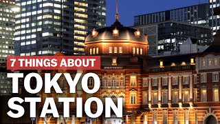 7 Things to know about Tokyo Station  japanguidecom [upl. by Ettezil]