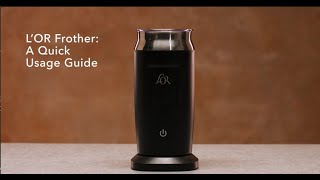 LOR Milk Frother A Quick Usage Guide [upl. by Alfred]