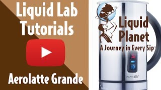 Liquid Lab  Aerolatte Grande Milk Frother [upl. by Marlie]