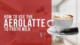 How To Use the AeroLatte To Froth Milk [upl. by Naujek126]