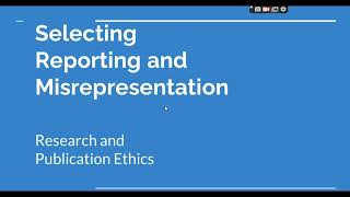 Selective Reporting and Misrepresentation of data Research and Publication ethics Phd coursework [upl. by Rolfston]